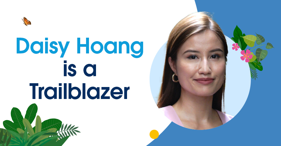Trailblazer Daisy Hoang